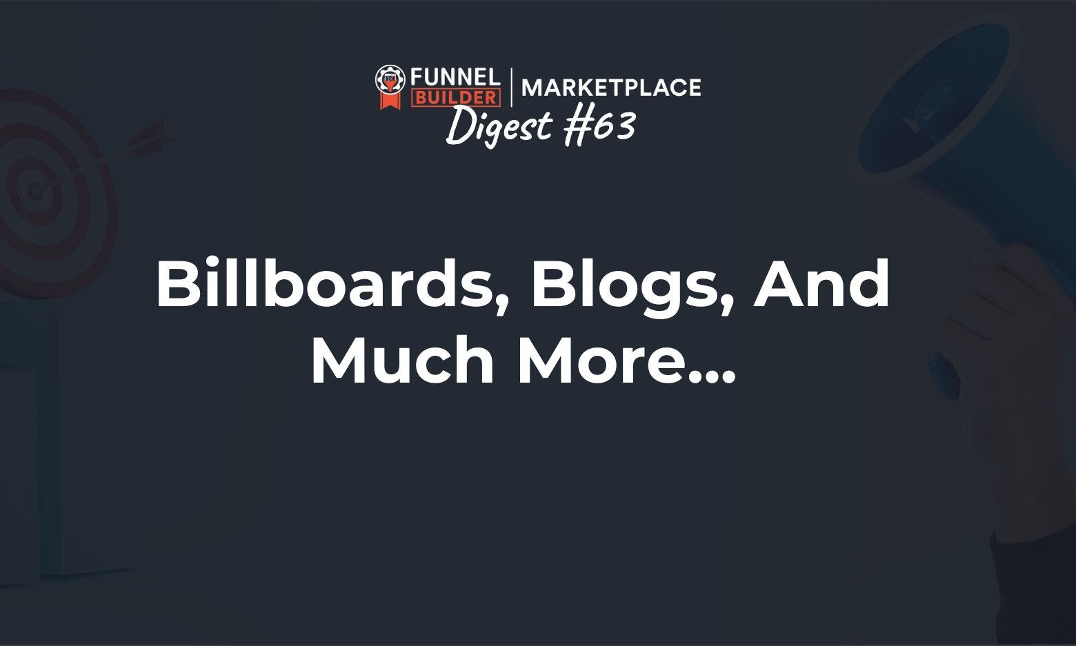 FBM Digest #63: Billboards, blogs, and much more...
